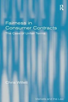 portada Fairness in Consumer Contracts: The Case of Unfair Terms (in English)