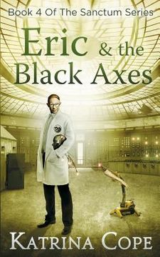 portada Eric & the Black Axes (en Inglés)