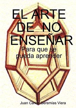 portada El Arte de no Enseñar (in Spanish)