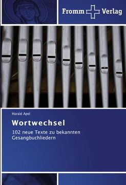 portada Wortwechsel: 102 neue Texte zu bekannten Gesangbuchliedern