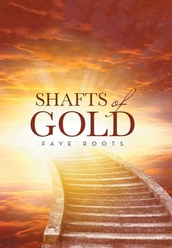 portada Shafts of Gold (in English)