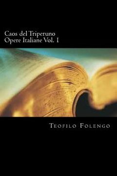portada Caos del Triperuno Opere Italiane Vol. 1 (en Italiano)