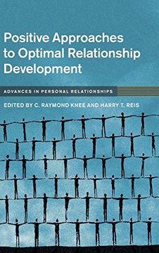 portada Positive Approaches to Optimal Relationship Development (Advances in Personal Relationships) (in English)