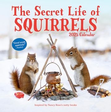 portada The Secret Life of Squirrels Wall Calendar 2025 (en Inglés)