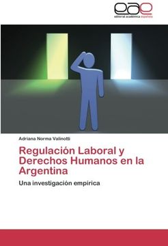 portada Regulacion Laboral y Derechos Humanos En La Argentina
