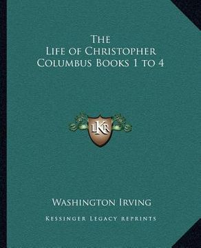 portada the life of christopher columbus books 1 to 4 (en Inglés)