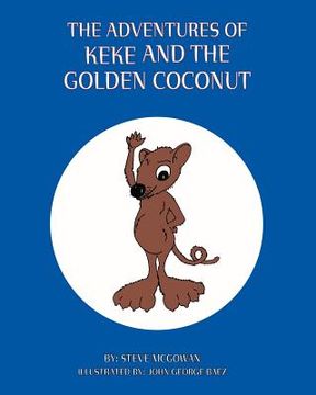 portada the adventures of keke and the golden coconut (en Inglés)