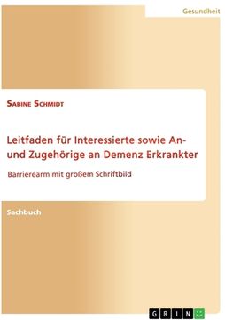 portada Leitfaden für Interessierte sowie An- und Zugehörige an Demenz Erkrankter: Barrierearm mit großem Schriftbild (in German)