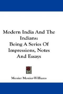 portada modern india and the indians: being a series of impressions, notes and essays