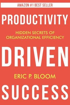 portada Productivity Driven Success (en Inglés)