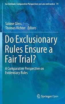 portada Do Exclusionary Rules Ensure a Fair Trial? A Comparative Perspective on Evidentiary Rules (Ius Gentium: Comparative Perspectives on law and Justice) (en Inglés)