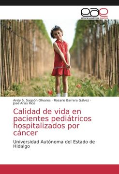portada Calidad de Vida en Pacientes Pediátricos Hospitalizados por Cáncer: Universidad Autónoma del Estado de Hidalgo