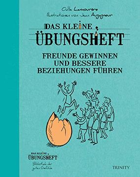 portada Das Kleine Übungsheft - Freunde Gewinnen und Bessere Beziehungen Führen (in German)