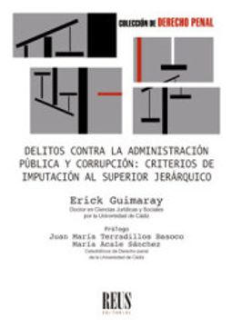 portada Delitos Contra la Administración Pública y Corrupción: Criterios de Imputación al Superior Jerárquico