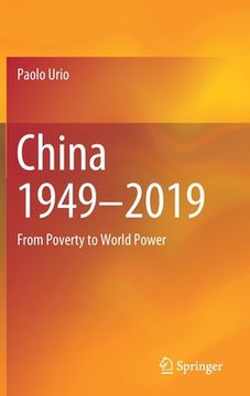 portada China 1949-2019: From Poverty to World Power (en Inglés)