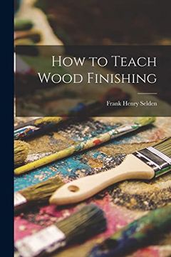 portada How to Teach Wood Finishing (in English)