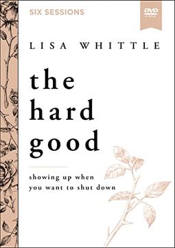 portada The Hard Good Video Study: Showing up When you Want to Shut Down