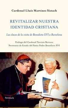portada REVITALIZAR NUESTRA IDENTIDAD CRISTIANA. CLAVES VISITA BENED (in Spanish)