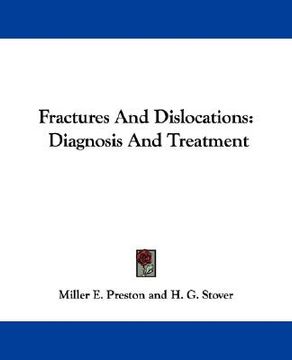 portada fractures and dislocations: diagnosis and treatment (in English)