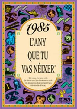 portada 1985 l´any que tu vas néixer (en Catalá)