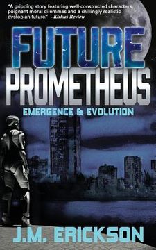portada Future Prometheus: Emergence and Evolution (in English)
