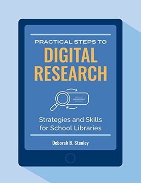 portada Practical Steps to Digital Research: Strategies and Skills for School Libraries (in English)