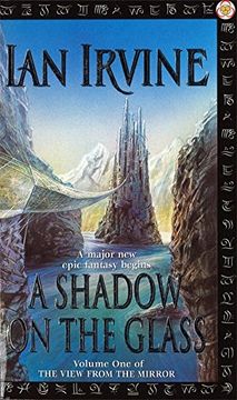 portada A Shadow On The Glass: The View From The Mirror, Volume One (A Three Worlds Novel)