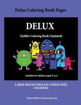 portada Delux Coloring Book Pages: A coloring (colouring) book for kids, with coloring sheets, coloring pages, with coloring pictures suitable for toddle (in English)