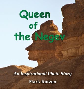 portada Queen of the Negev: An Inspirational Photo Story (en Inglés)
