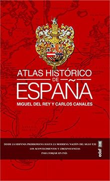 portada Atlas Histórico de España (Crónicas de la Historia)