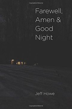 portada Farewell, Amen and Good Night (en Inglés)