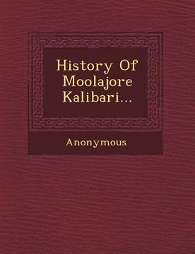 portada History of Moolajore Kalibari... (en Inglés)