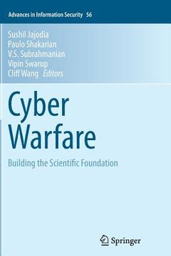 portada Cyber Warfare: Building the Scientific Foundation (en Inglés)