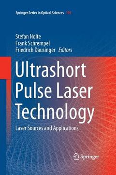 portada Ultrashort Pulse Laser Technology: Laser Sources and Applications (in English)