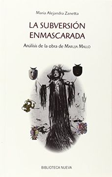 portada La Subversión Enmascarada. Análisis de la Obra de Maruja Mallo (in Spanish)