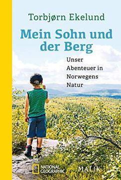 portada Mein Sohn und der Berg: Unser Abenteuer in Norwegens Natur (en Alemán)