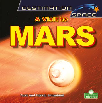 portada A Visit to Mars (Destination Space) (en Inglés)