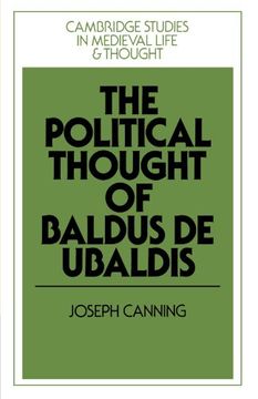 portada The Political Thought of Baldus de Ubaldis (Cambridge Studies in Medieval Life and Thought: Fourth Series) (in English)