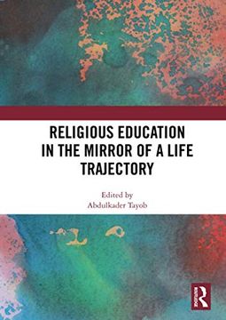 portada Religious Education in the Mirror of a Life Trajectory (en Inglés)