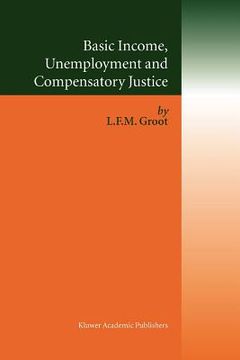 portada basic income, unemployment and compensatory justice (in English)