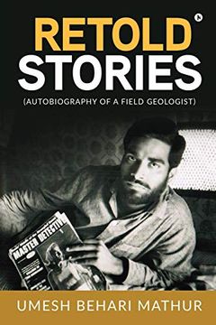 portada Retold Stories: (Autobiography of a Field Geologist) (in English)