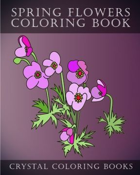 portada Sping Flowers Coloring Book: 30 Sping Flower Coloring Pages, Relaxing Stress Relief Coloring Pages. Easy Line Drawing Sping Flowers. (Simple) (Volume 15) (en Inglés)