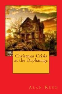 portada Christmas Crisis at the Orphanage (en Inglés)