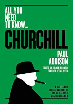 portada Winston Churchill: A Brilliantly Concise Account of one of History'S Most Famous men (All you Need to Know) (en Inglés)
