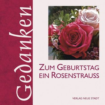 portada Zum Geburtstag ein Rosenstrauß (in German)