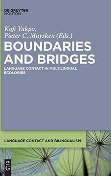 portada Boundaries and Bridges (Language Contact and Bilingualism) (en Inglés)