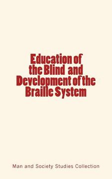 portada Education of the Blind and Development of the Braille System (en Inglés)