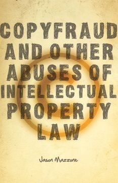 portada Copyfraud and Other Abuses of Intellectual Property law (in English)