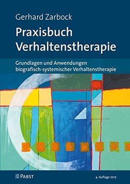 portada Praxisbuch Verhaltenstherapie: Grundlagen und Anwendungen Biografisch-Systemischer Verhaltenstherapie (en Alemán)