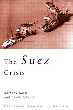 portada The Suez Crisis (Routledge Sources in History) (en Inglés)